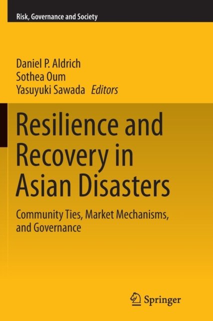 Resilience and Recovery in Asian Disasters