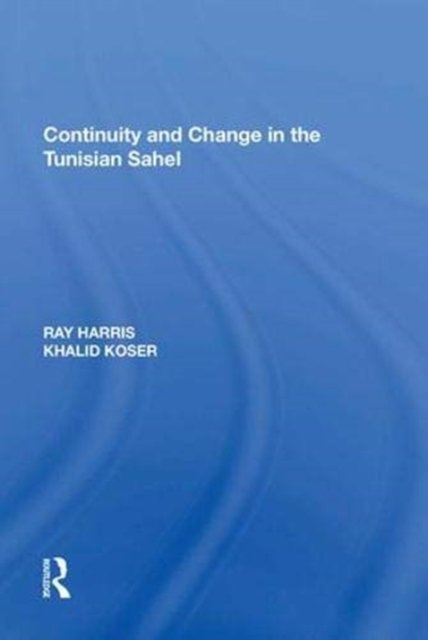 Continuity and Change in the Tunisian Sahel