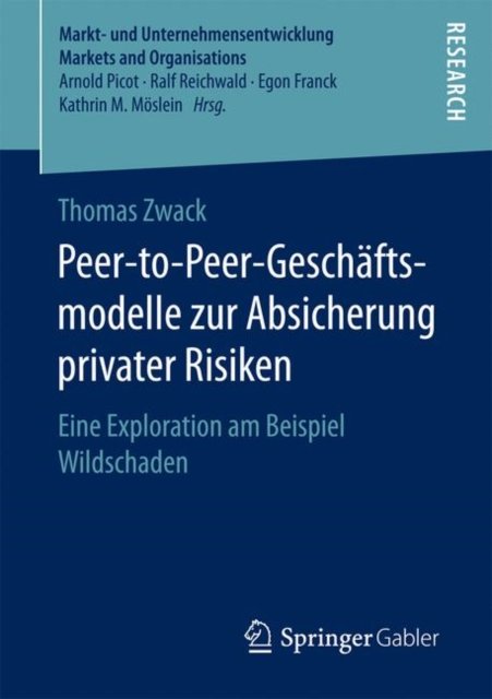Peer-to-Peer-Geschaftsmodelle zur Absicherung privater Risiken