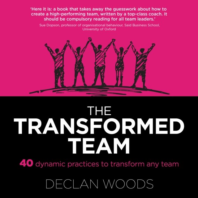 The Transformed Team