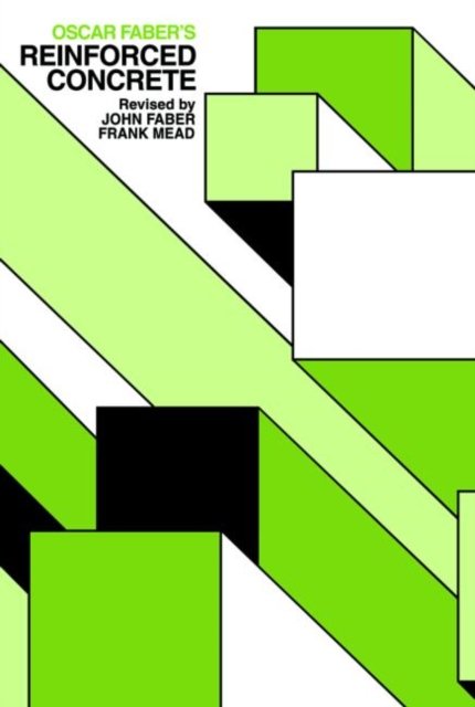 Oscar Faber''s Reinforced Concrete