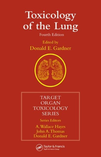 Toxicology of the Lung