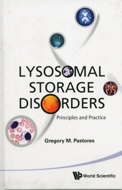 Lysosomal Storage Disorders: Principles And Practice