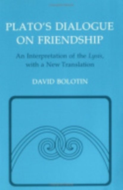 Plato's Dialogue on Friendship