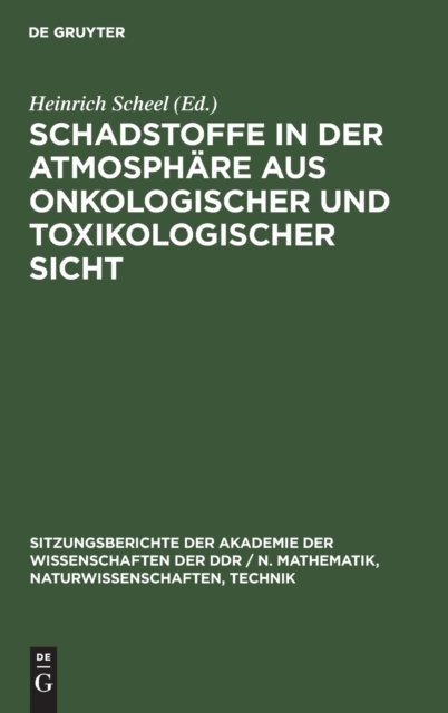 Schadstoffe in Der Atmosphare Aus Onkologischer Und Toxikologischer Sicht