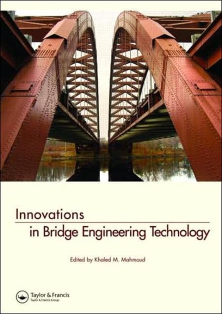 Innovations in Bridge Engineering Technology