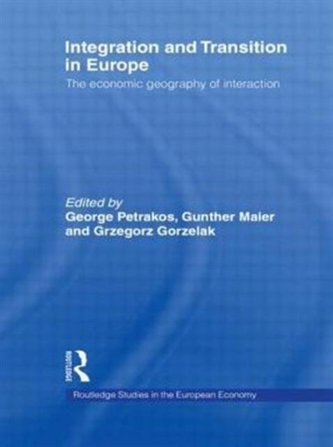 Integration and Transition in Europe