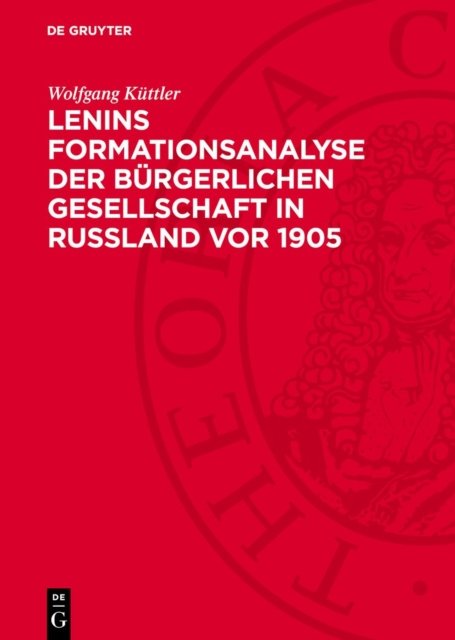 Lenins Formationsanalyse Der Burgerlichen Gesellschaft in Rußland VOR 1905