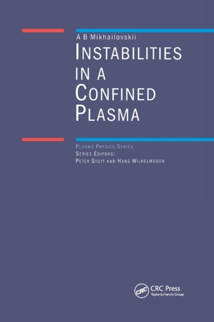 Instabilities in a Confined Plasma