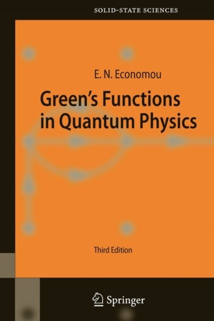 Green''s Functions in Quantum Physics