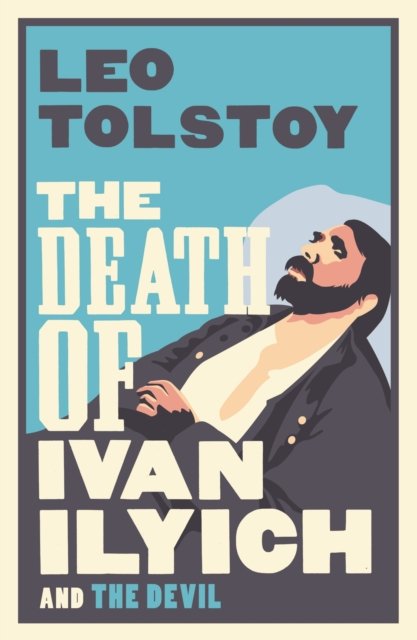 The Death of Ivan Ilyich and The Devil