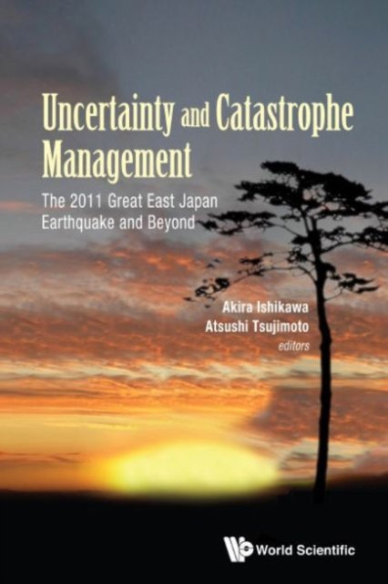 Uncertainty and Catastrophe Management