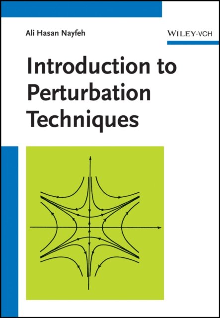 Introduction to Perturbation Techniques 2e