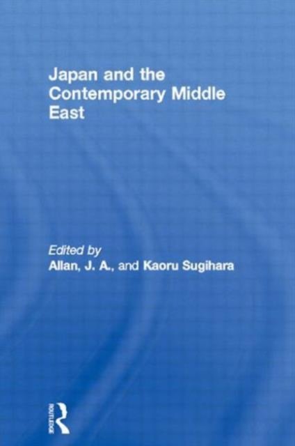 Japan and the Contemporary Middle East