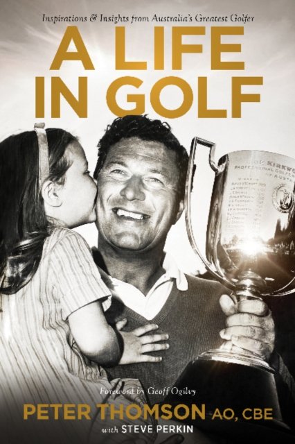 A Life in Golf