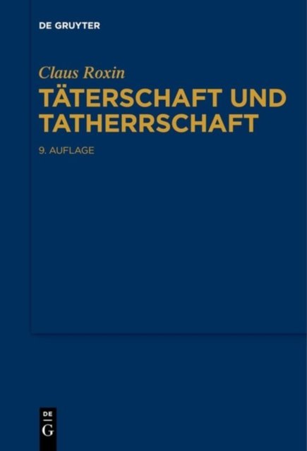 Taterschaft und Tatherrschaft