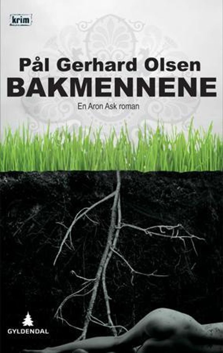 Bakmennene - en Aron Ask-roman