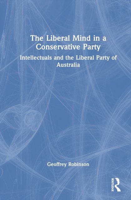The Liberal Mind in a Conservative Party