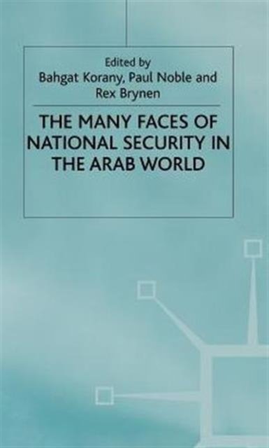 The Many Faces of National Security in the Arab World