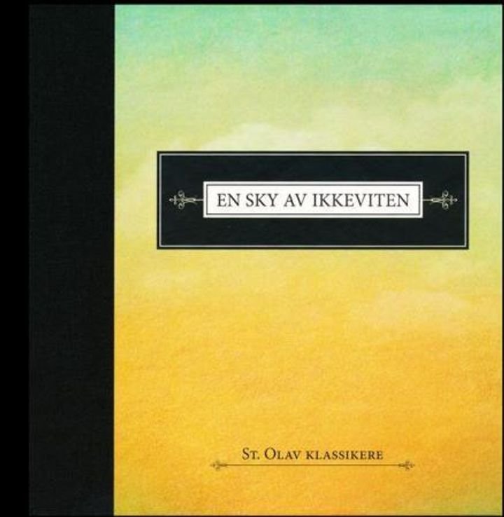En sky av ikkeviten - en bok om kontemplasjon som handler om den indre sky hvor man forenes med Gud