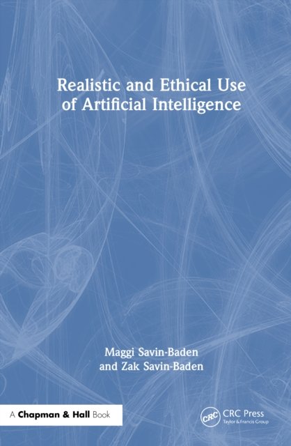 Realistic and Ethical Use of Artificial Intelligence