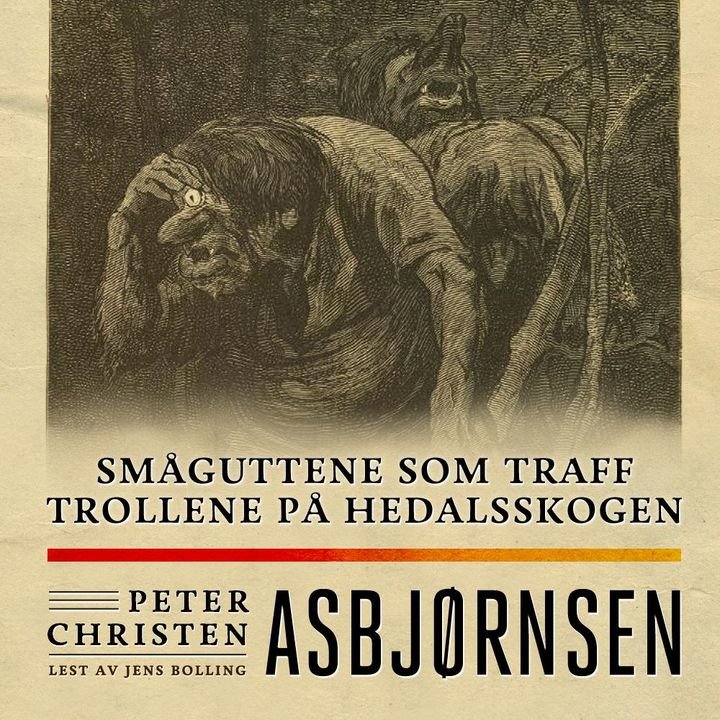 Småguttene som traff trollene på Hedalsskogen
