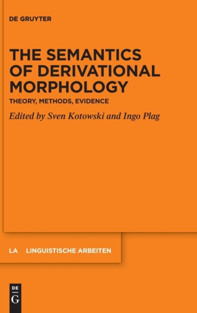The Semantics of Derivational Morphology