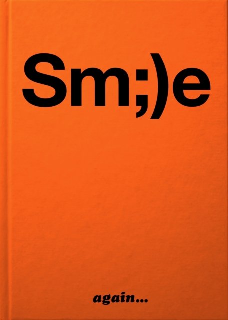 Smile again…