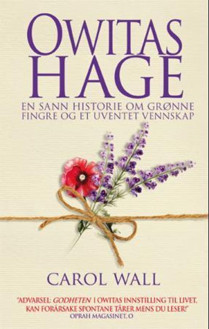 Owitas hage - en sann historie om grønne fingre og et uventet vennskap