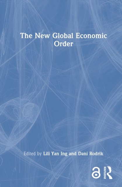 The New Global Economic Order