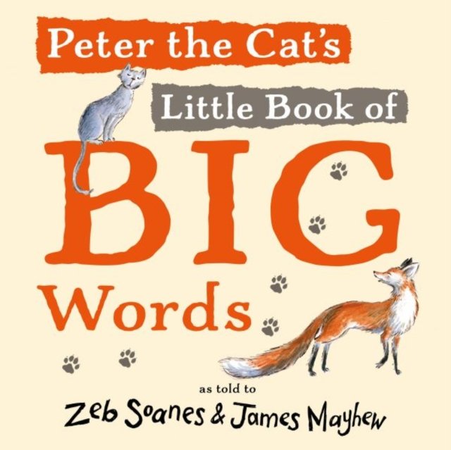Peter the Cat''s Little Book of Big Words