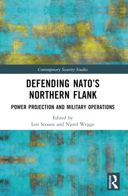 Defending NATO''s Northern Flank