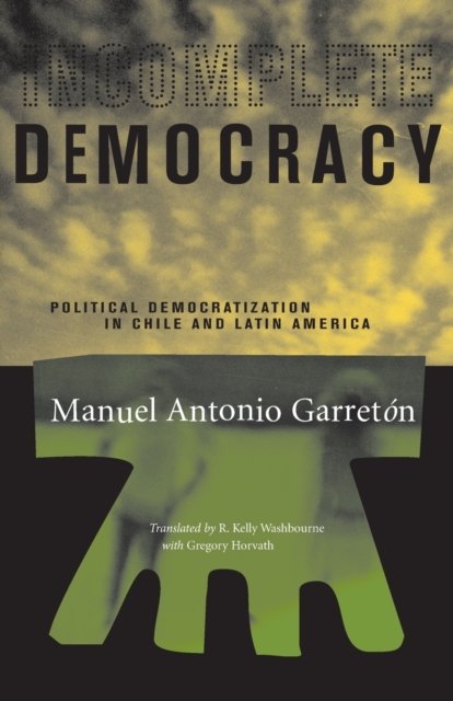 Incomplete Democracy