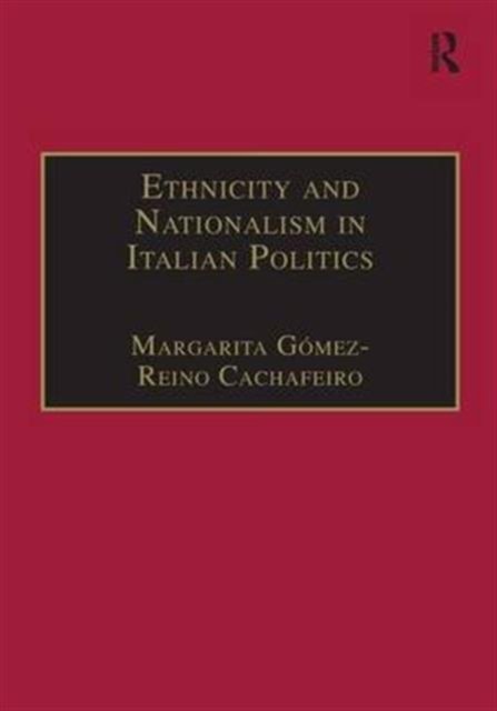 Ethnicity and Nationalism in Italian Politics