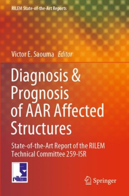 Diagnosis & Prognosis of AAR Affected Structures