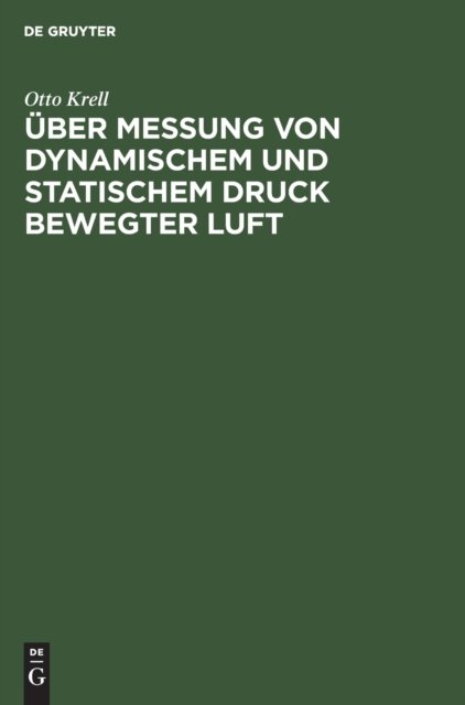Uber Messung Von Dynamischem Und Statischem Druck Bewegter Luft