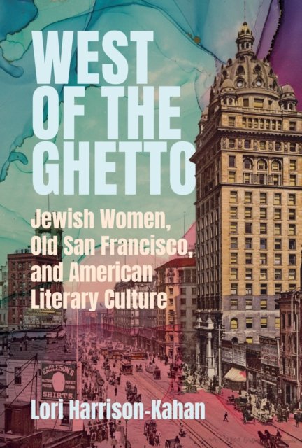 West of the Ghetto