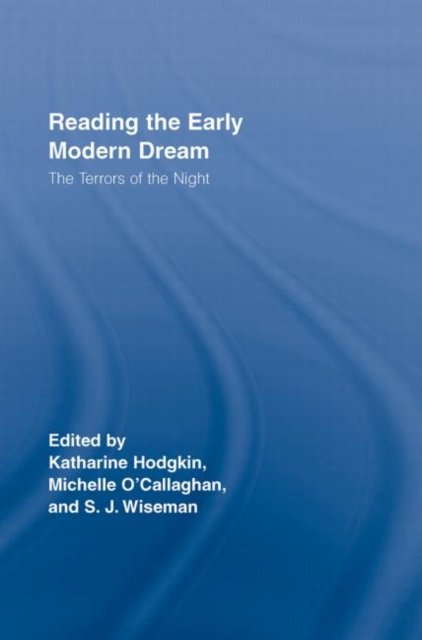 Reading the Early Modern Dream