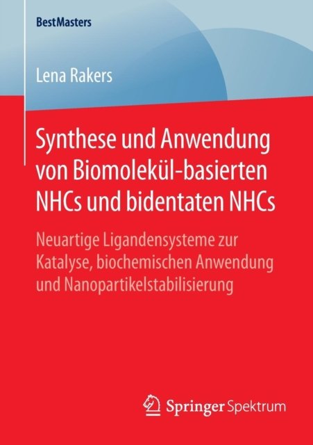 Synthese und Anwendung von Biomolekul-basierten NHCs und bidentaten NHCs