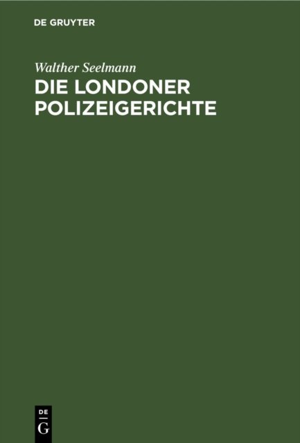 Die Londoner Polizeigerichte