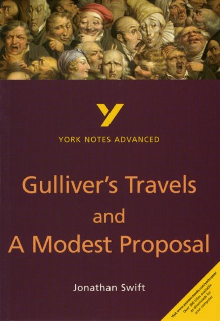 Gulliver''s Travels and A Modest Proposal everything you need to catch up, study and prepare for the 2025 and 2026 exams