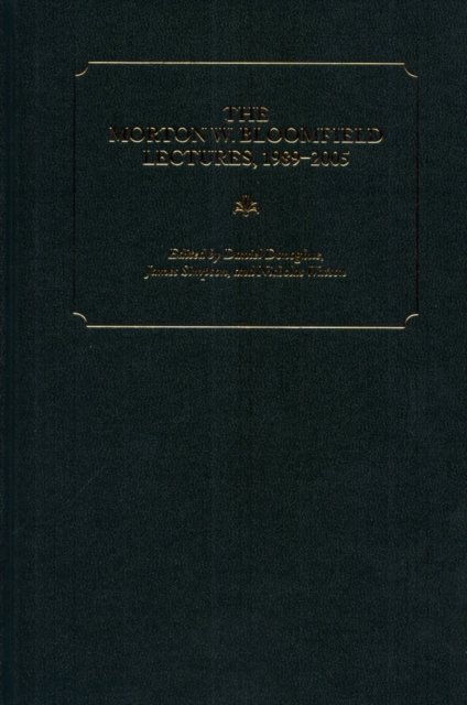 The Morton W. Bloomfield Lectures, 1989-2005