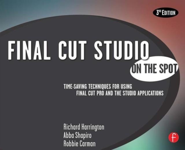 Final Cut Pro Studio on the Spot