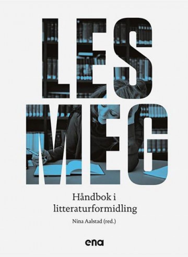 Les meg - håndbok i litteraturformidling