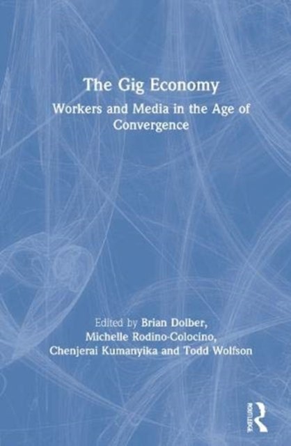 The Gig Economy