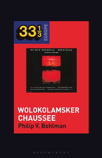 Heiner Muller and Heiner Goebbels’s Wolokolamsker Chaussee