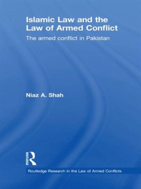 Islamic Law and the Law of Armed Conflict