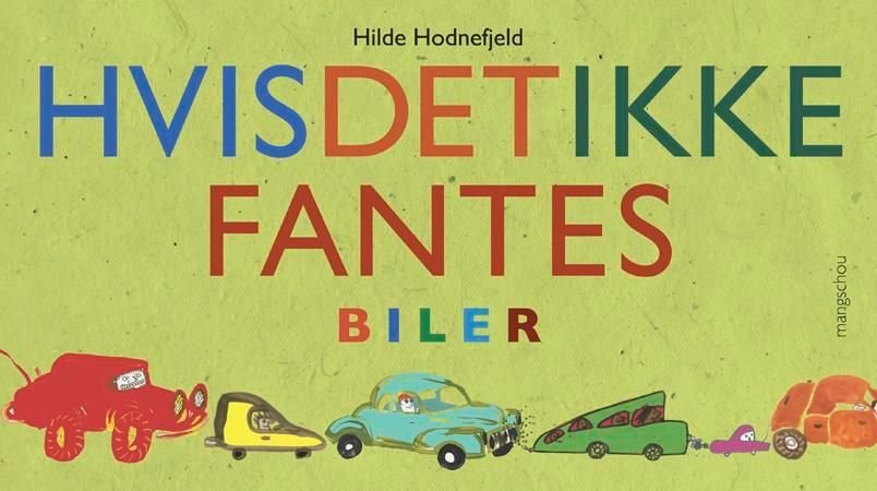 Hvis det ikke fantes biler
