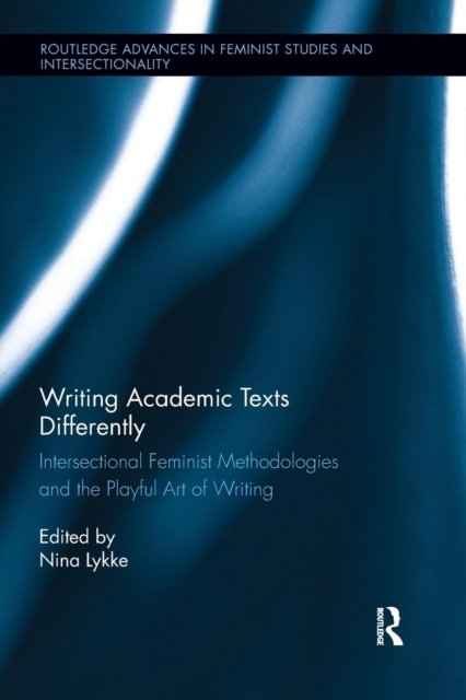 Writing Academic Texts Differently
