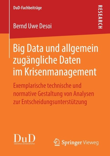 Big Data und allgemein zugangliche Daten im Krisenmanagement